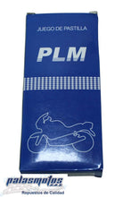 Cargar imagen en el visor de la galería, JUEGO PASTILLAS FRENO PLM TRAS THRILLER150SPORT / YZF / STEP125 / CB190R / R15/ CBR125R / 150R / XLVARADERO